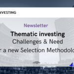 img Newsletter: Thematic investing: the challenges and the need for a new selection methodology