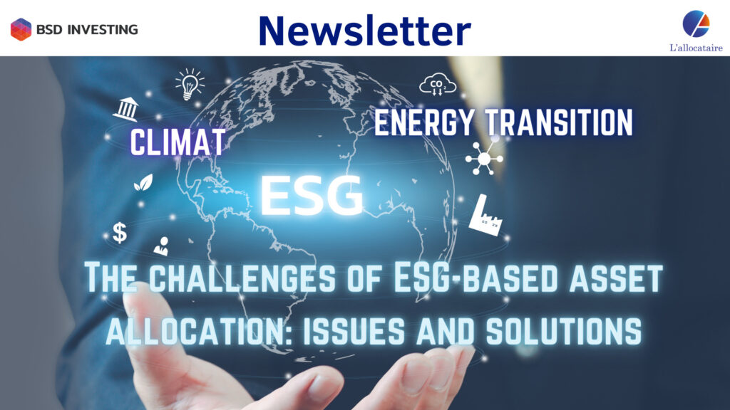 img Newsletter: The challenges of ESG-based asset allocation: issues and solutions