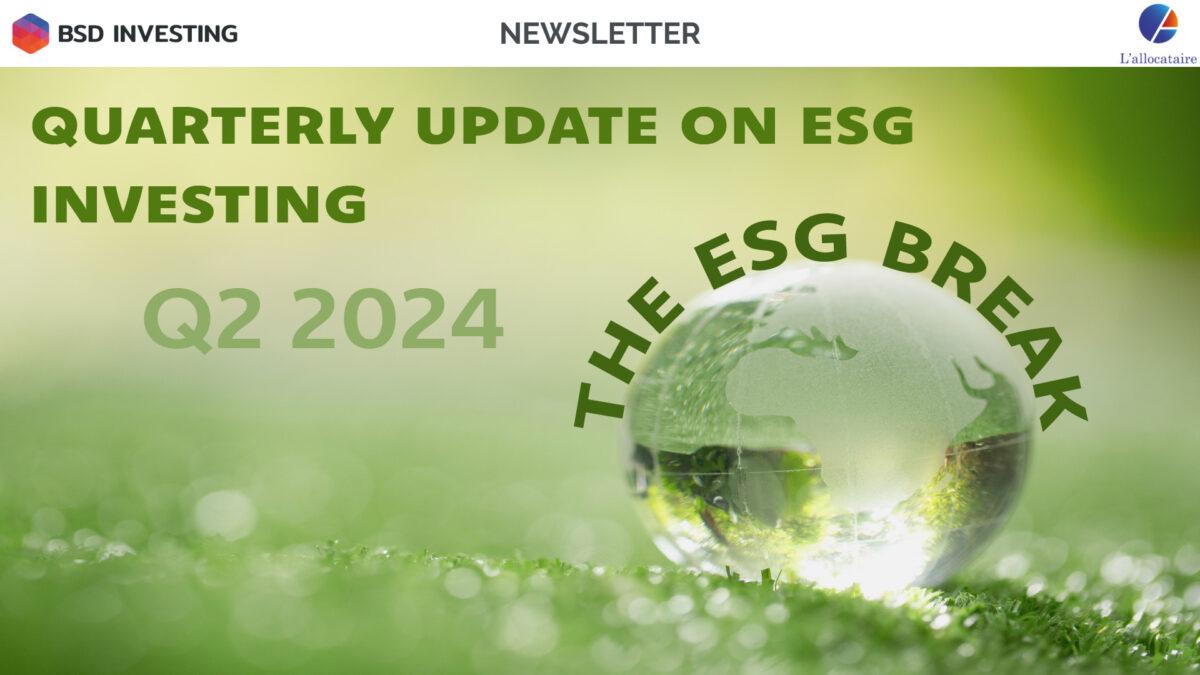 img Newsletter The ESG Break – Q2 2024 ESG funds quarterly update for institutional investors